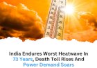 India Endures Worst Heatwave In 73 Years, Death Toll Rises And Power┬áDemand┬áSoars
