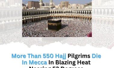 More Than 550 Hajj Pilgrims Die In Mecca In Blazing Heat Nearing 52 Degrees