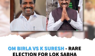 Om Birla vs K Suresh - Rare Election For Lok Sabha Speaker Today