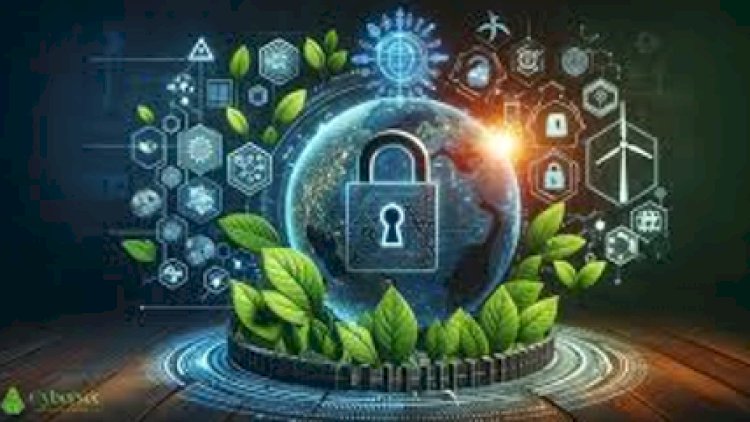 Cybersecurity and Sustainability: Protecting Digital and Environmental Resources